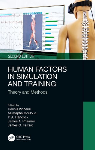 Human Factors in Simulation and Training: Theory and Methods. 2nd edition