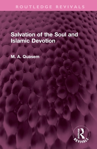 Salvation of the Soul and Islamic Devotion.