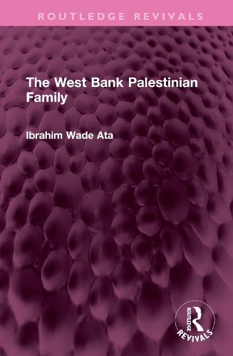 The West Bank Palestinian Family.