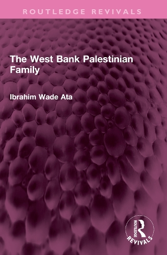 The West Bank Palestinian Family.