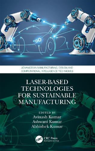 Laser-based Technologies for Sustainable Manufacturing.