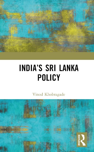 India's Sri Lanka Policy.