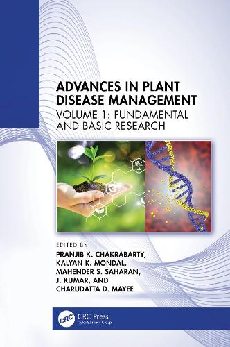 Advances in Plant Disease Management: Volume I: Fundamental and Basic Research.