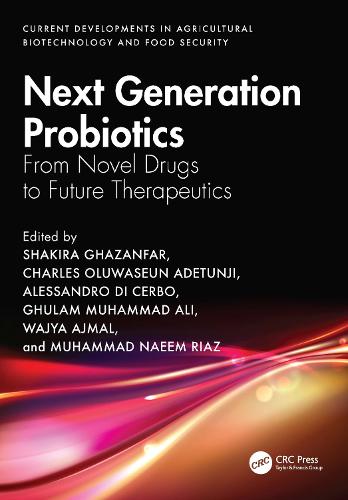 Next Generation Probiotics: From Novel Drugs to Future Therapeutics.