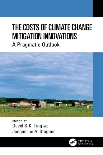 The Costs of Climate Change Mitigation Innovations: A Pragmatic Outlook.