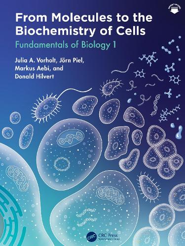From Molecules to the Biochemistry of Cells: Fundamentals of Biology 1.