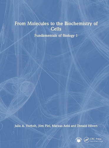 From Molecules to the Biochemistry of Cells: Fundamentals of Biology 1.