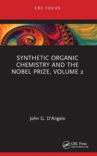 Synthetic Organic Chemistry and the Nobel Prize, Volume 2.