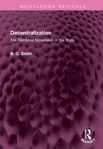 Decentralization: The Territorial Dimension of the State.
