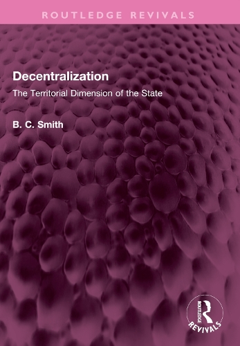 Decentralization: The Territorial Dimension of the State.