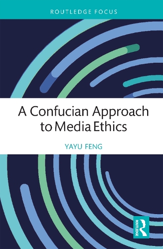 A Confucian Approach to Media Ethics.
