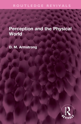 Perception and the Physical World.