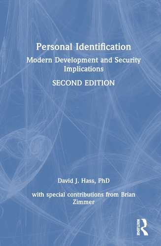 Personal Identification: Modern Development and Security Implications. 2nd edition