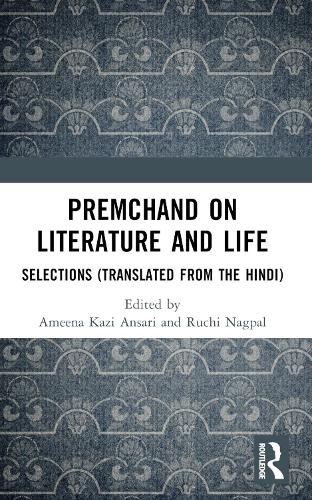Premchand on Literature and Life: Selections (Translated from the Hindi).