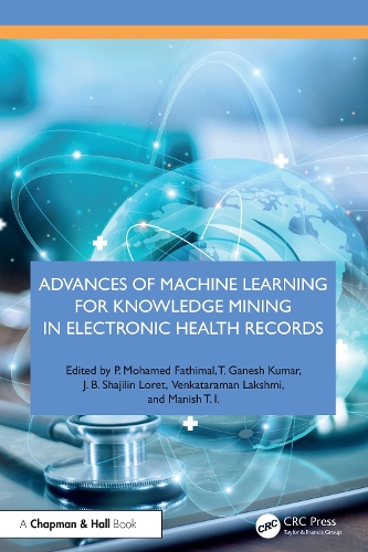 Advances of Machine Learning for Knowledge Mining in Electronic Health Records.