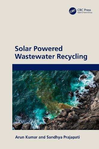 Solar Powered Wastewater Recycling.