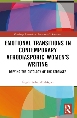 Emotional Transitions in Contemporary Afrodiasporic Women's Writing