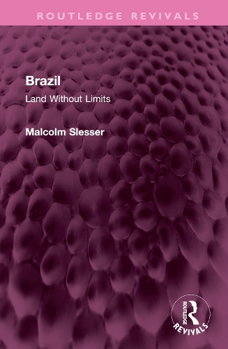 Brazil: Land Without Limits.