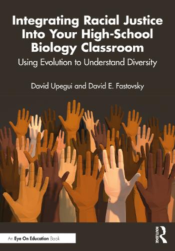 Integrating Racial Justice Into Your High-School Biology Classroom: Using Evolution to Understand Diversity.