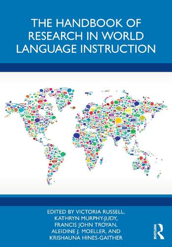 The Handbook of Research in World Language Instruction.