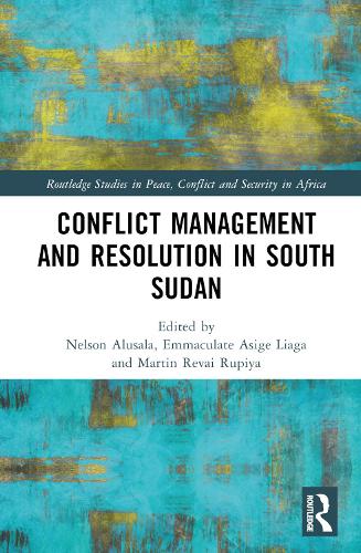 Conflict Management and Resolution in South Sudan.