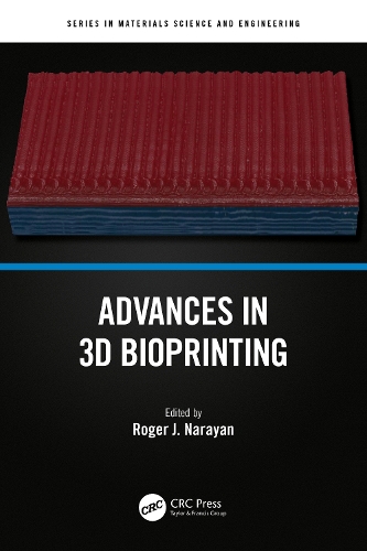 Advances in 3D Bioprinting.