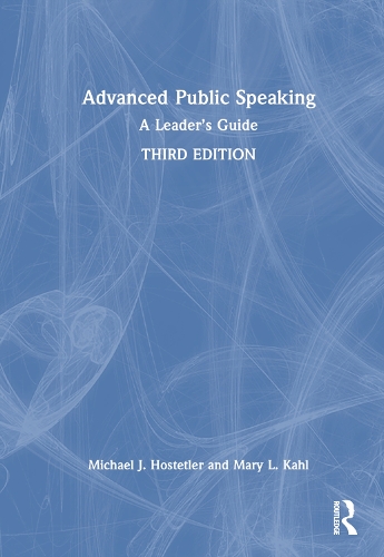 Advanced Public Speaking: A Leader's Guide. 3rd edition