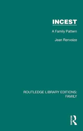 Incest: A Family Pattern.