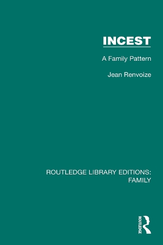 Incest: A Family Pattern.