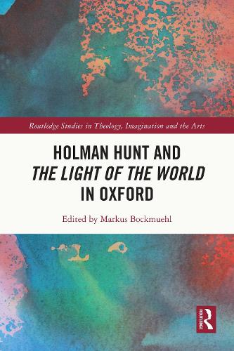 Holman Hunt and the Light of the World in Oxford.