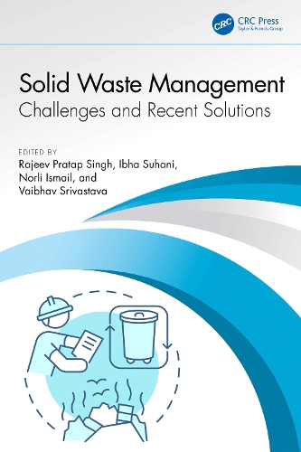 Solid Waste Management: Challenges and Recent Solutions.