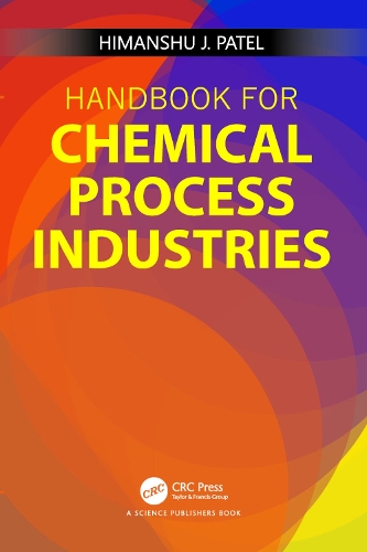 Handbook for Chemical Process Industries.