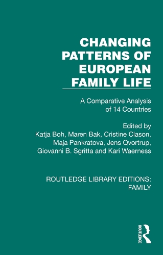 Changing Patterns of European Family Life: A Comparative Analysis of 14 Countries.