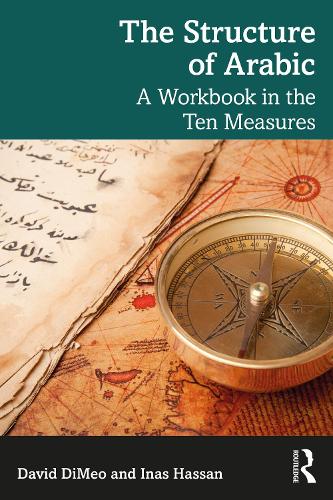 The Structure of Arabic: A Workbook in the Ten Measures.