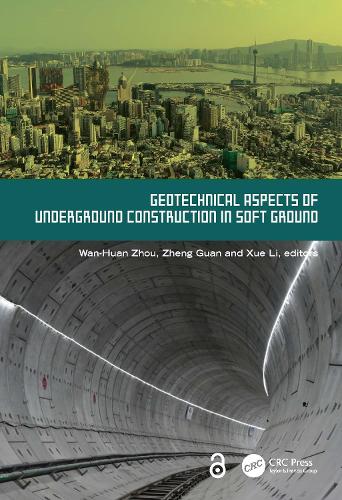 Geotechnical Aspects of Underground Construction in Soft Ground.