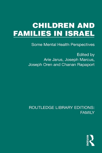 Children and Families in Israel: Some Mental Health Perspectives.