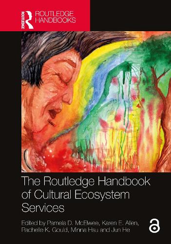 The Routledge Handbook of Cultural Ecosystem Services.