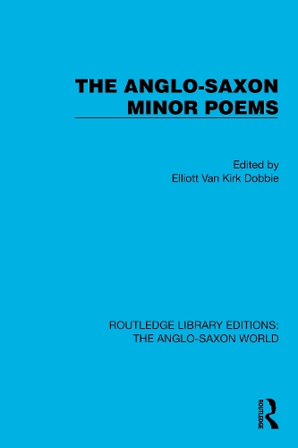 The Anglo-Saxon Minor Poems.
