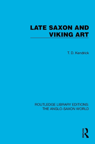 Late Saxon and Viking Art.