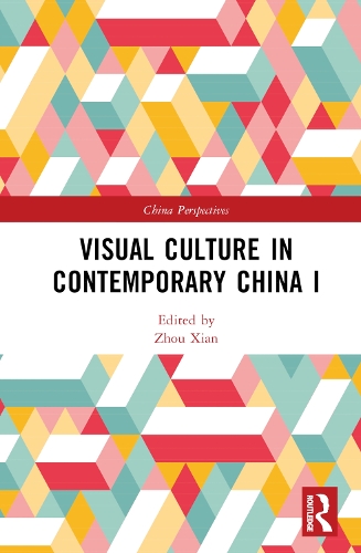 Visual Culture in Contemporary China I.