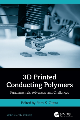 3D Printed Conducting Polymers: Fundamentals, Advances, and Challenges.