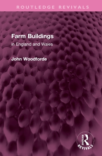 Farm Buildings: in England and Wales.
