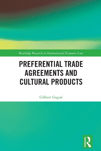 Preferential Trade Agreements and Cultural Products.