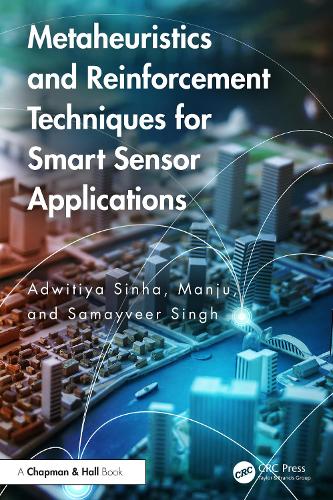 Metaheuristics and Reinforcement Techniques for Smart Sensor Applications.