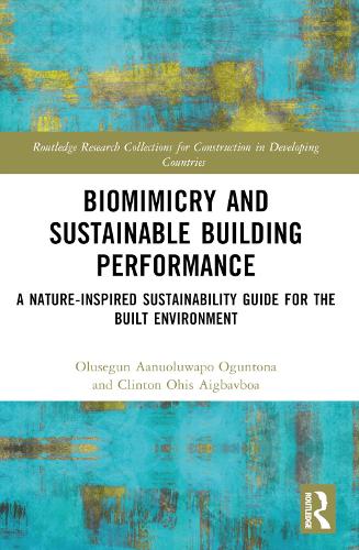 Biomimicry and Sustainable Building Performance: A Nature-inspired Sustainability Guide for the Built Environment.
