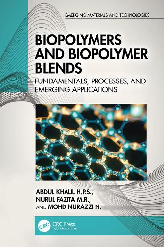 Biopolymers and Biopolymer Blends: Fundamentals, Processes, and Emerging Applications.