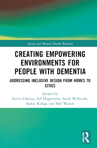 Creating Empowering Environments for People with Dementia