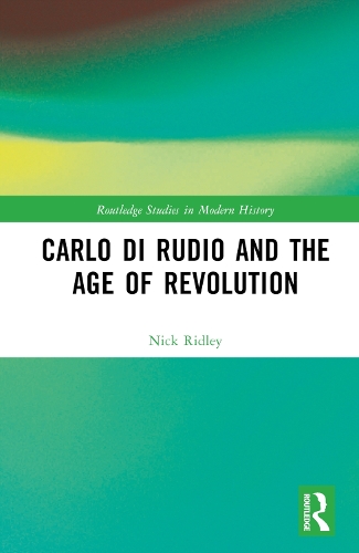 Carlo di Rudio and the Age of Revolution.