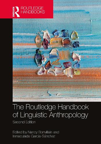 The Routledge Handbook of Linguistic Anthropology.
