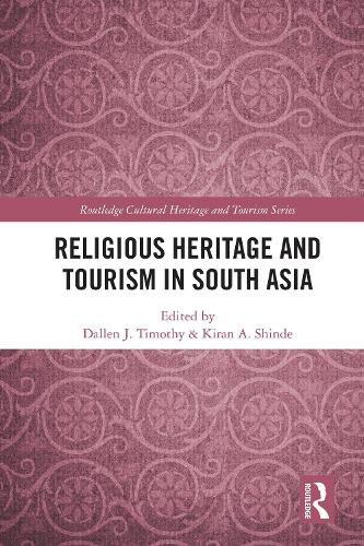 Religious Heritage and Tourism in South Asia.